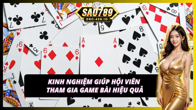 Kinh nghiệm vàng giúp tăng khả năng chiến thắng tại game bài Sao789