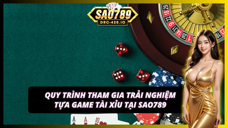 Cách thức trải nghiệm trò chơi tài xỉu tại cổng game Sao789